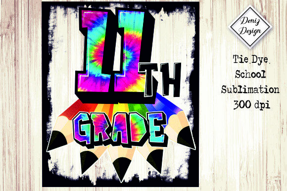 11th Grade Tie Dye Graphics for Crafts & Blogs