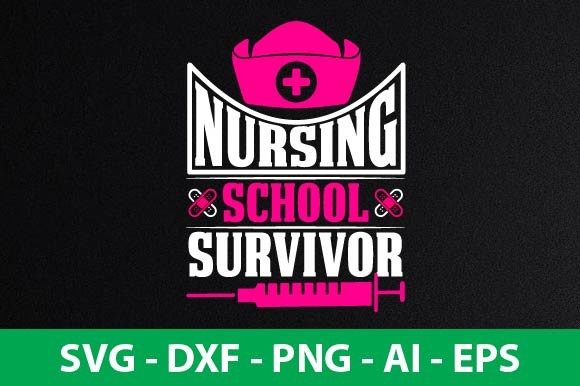 Nursing School Survivor: Graphics for Crafts & Sales