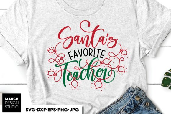 Santas Favorite Teacher: Festive Graphics for Crafts
