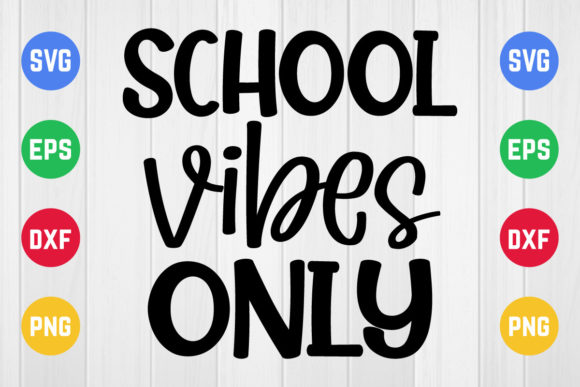School Vibes Only: Graphics for Crafts & Branding
