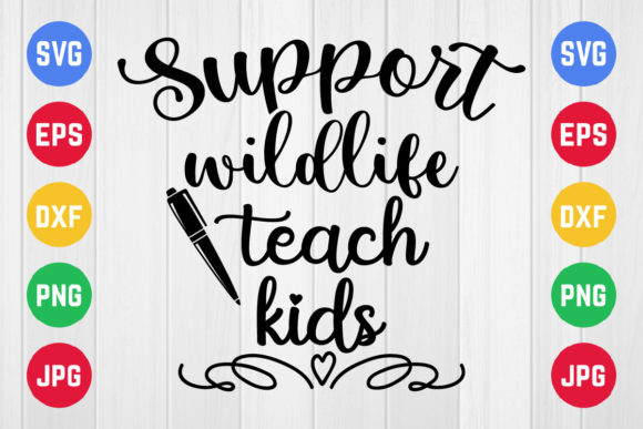 Support Wildlife SVG: Graphics for Crafts & Sales