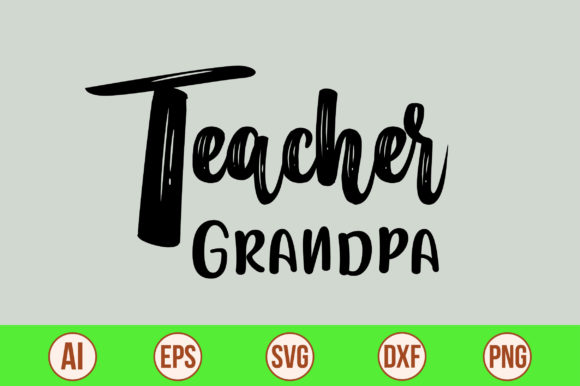Teacher Grandpa: A Designer's Take on This Heartfelt Graphic