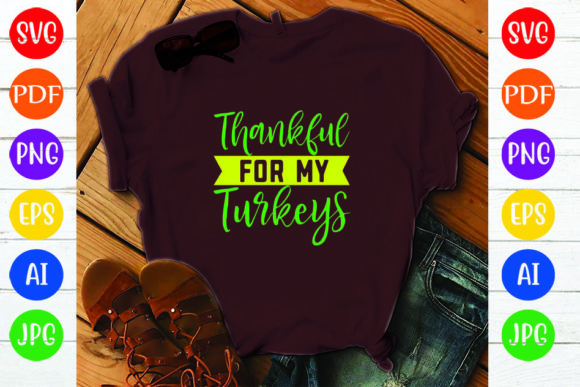 Thankful for My Turkeys Teacher's: Fall Graphics & Crafts